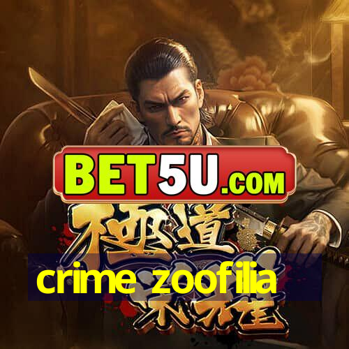 crime zoofilia